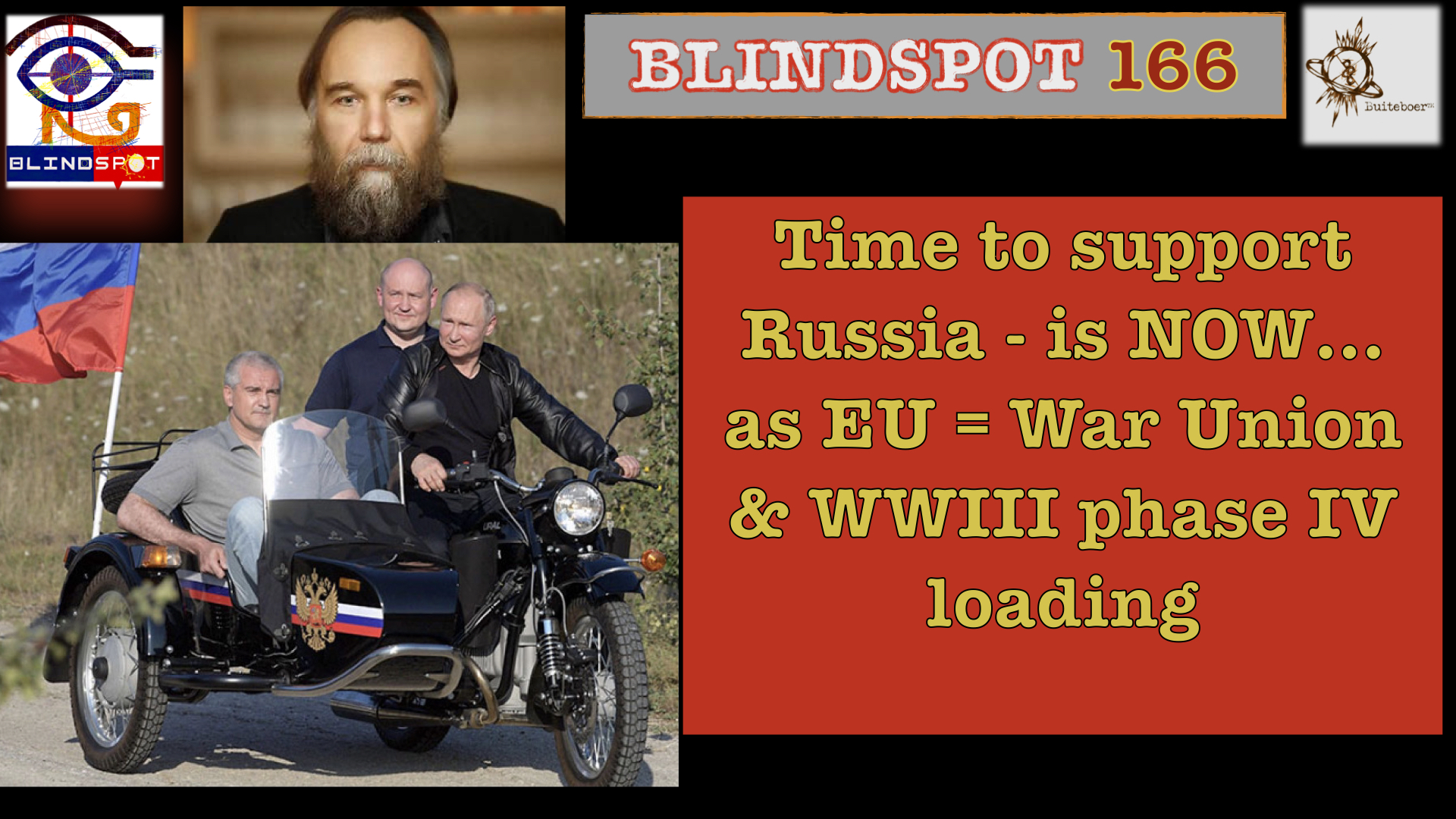 Read more about the article Blindspot 166 – Time to support Russia = NOW, EU as War Union – phase 4 of WWIII loading